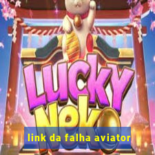 link da falha aviator